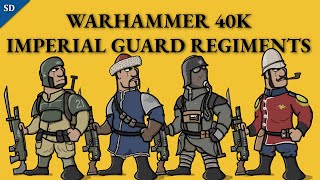 40K Imperial Guard Regiments Part 1 [upl. by Nihs923]