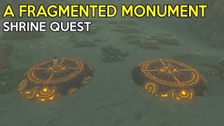 A Fragmented Monument Shrine Quest amp Kah Yah Shrine Solution  Legend Of Zelda Breath Of the Wild [upl. by Alleirbag]