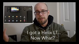 How to use the Helix LT Basic setup and explanations [upl. by Douglas]