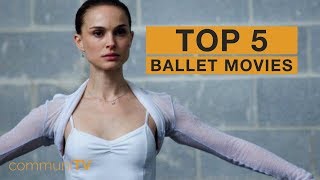 TOP 5 Ballet Movies [upl. by Yoho]