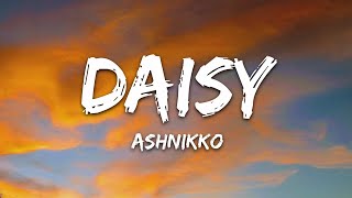 Ashnikko  Daisy Lyrics [upl. by Anohr]