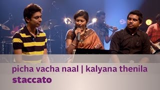 Picha Vacha Naal  Kalyana Thenila  Staccato  Music Mojo  Kappa TV [upl. by Howund]