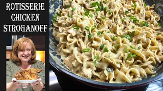 EASY ROTISSERIE CHICKEN STROGANOFF  A Delicious Chicken Twist on an Old Classic Recipe [upl. by Otsuj]