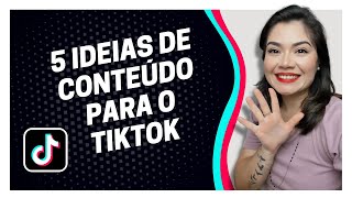 5 IDEIAS DE CONTEÚDO PARA O TIKTOK  Wanessa Castro [upl. by Stephani]