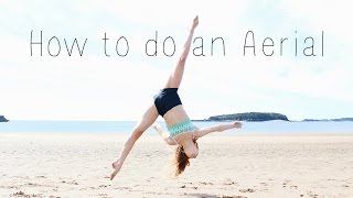 How to do an Aerial [upl. by Eendyc]