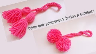 Cómo unir pompones y borlas a cordones tejidos [upl. by Intyre]