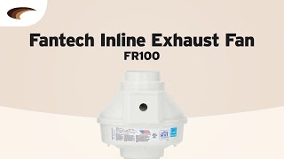 Fantech FR100 Inline Exhaust Fan [upl. by Anastassia]