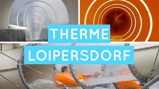 Therme Loipersdorf  Alle Rutschen Onride Funpark [upl. by Gibb]