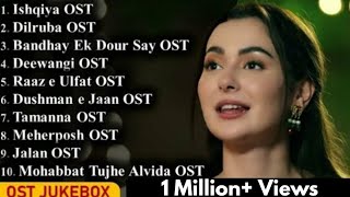 ►Pakistani Dramas OST  Jukebox  Latest Hit Songs Of Pakistan  ARY Digital  HUM TV  Geo TV [upl. by Eanram]