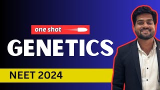 Genetics One Shot  Neet 2024  Biology [upl. by Suinotna953]