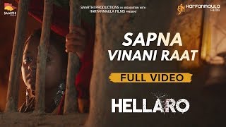 Sapna Vinani Raat  Hellaro  Full Song Video  Aaditya Gadhavi  Mehul Surti [upl. by Nepean]