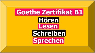 Examen Goethe Zertifikat B1 Lesen Hören Schreiben und Sprechen [upl. by Ielarol]