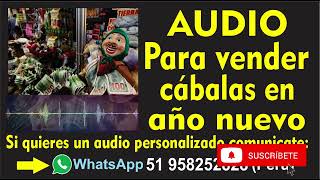 Audio para vender cabalas para año nuevo [upl. by Gnuhp303]