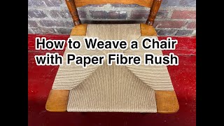 How to Weave a Chair with Paper Fibre Rush [upl. by Friedrich222]