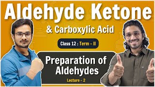 2Preparation of Aldehydes  Aldehydes Ketones and Carboxylic Acids  Lecture 2 [upl. by Tasha923]