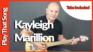 Kayleigh By Marillion  Guitar Tutorial with tabs [upl. by Jaan]