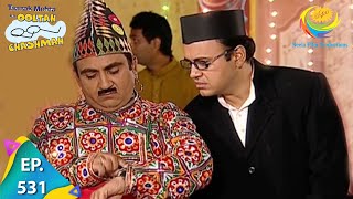 Taarak Mehta Ka Ooltah Chashmah  Episode 531  Full Episode [upl. by Glenden]