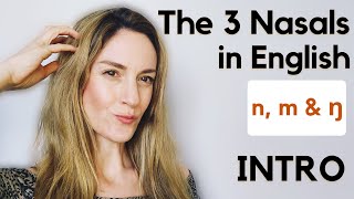 The 3 Nasal Sounds  m n amp ŋ  English Pronunciation [upl. by Ahsha540]