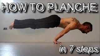 How to Planche in 7 Steps  Detailed Tutorial from Beginner Level to Mastery [upl. by Weinrich982]