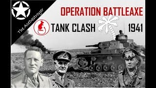 Operation Battleaxe 1941  Tank clash in North Africa [upl. by Tisbee]