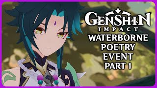 Waterborne Poetry Event Part 1  Genshin Impact 41 [upl. by Allare]