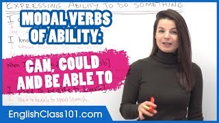 How to Use Can Could and Be Able To  English Modal Verbs for Ability [upl. by Kellsie]