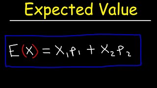 How To Calculate Expected Value [upl. by Elpmet]