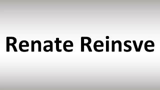 How to Pronounce Renate Reinsve [upl. by Albers371]