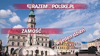 ZAMOŚĆ  W JEDEN DZIEŃ [upl. by Fantasia]