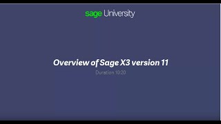 Sage X3  Overview of Version 11 [upl. by Aduhey]