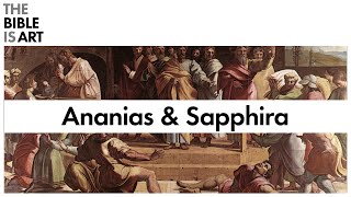 The Art of Ananias amp Sapphira  Acts 5111 [upl. by Tymothy]