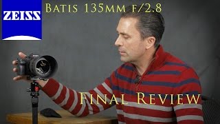 Zeiss Batis 135mm f28 Apo Sonnar  Final Review [upl. by Enihpesoj]