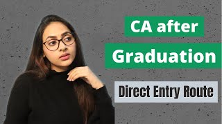 All about CA Direct Entry Route  CA After Graduation I Pros and Cons  azfarKhan [upl. by Snej762]