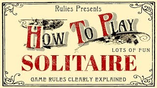 How to Play Solitaire A clear StepbyStep Guide [upl. by Rozalie]