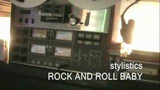 THE STYLISTICS ROCK AND ROLL BABY [upl. by Anaujnas]