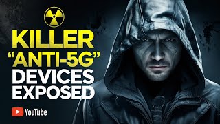 These Radioactive Anti5G Devices Could Kill You [upl. by Strage]