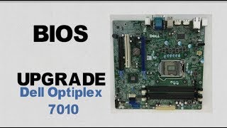 How to Update a Dell Computers Bios  Optiplex 7010  0773VG [upl. by Lorita]