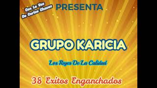 Grupo Karicia 38 Grandes Exitos Enganchados [upl. by Yelik412]