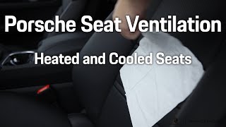 Porsche Heated and Cooled Seats  Seat Ventilation [upl. by Kanya]