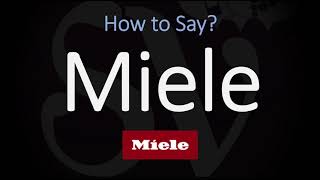 How to Pronounce Miele CORRECTLY [upl. by Lucius]