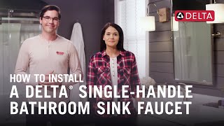 How to Install a Delta® SingleHandle Bathroom Sink Faucet [upl. by Rellek561]