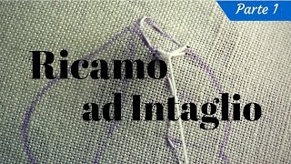 Tutorial Ricamo ad Intaglio  Parte 1 [upl. by Lissy]