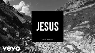 Chris Tomlin  Jesus Lyrics And Chords [upl. by Steen233]