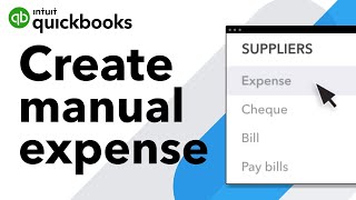 How to create a manual expense in QuickBooks Online [upl. by Crandell]