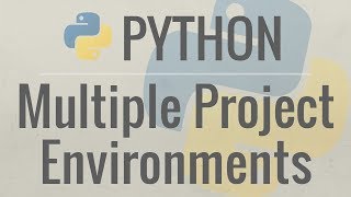 Python Tutorial How I Manage Multiple Projects Virtual Environments and Environment Variables [upl. by Gardner]