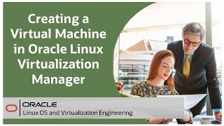 Creating a Virtual Machine in Oracle Linux Virtualization Manager [upl. by Fulmer]