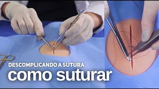 COMO SUTURAR￨ Descomplicando a Sutura Aula 5 [upl. by Neellok]