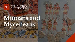 The Minoans and Mycenaeans Civilizations of the Bronze Age Aegean [upl. by Htirehc]