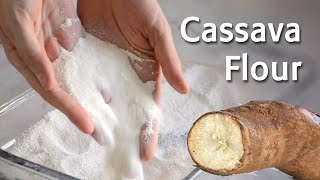 How to make Cassava Flour step by step [upl. by Yesdnyl]