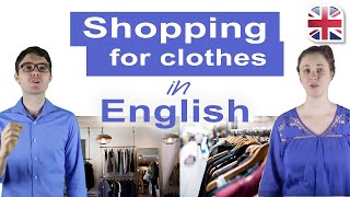 Clothes Shopping in English  Spoken English Lesson [upl. by Adnil751]